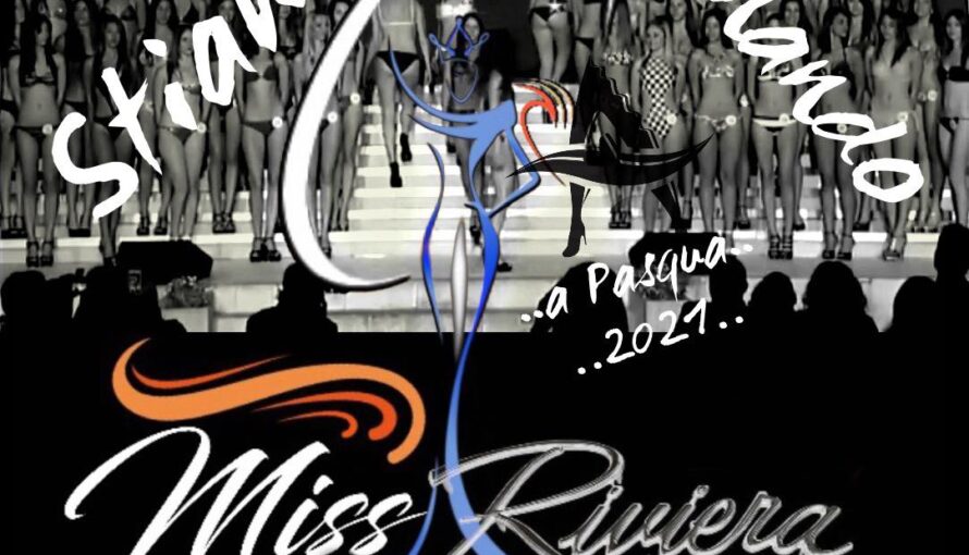Concorso Miss Riviera 2021 tra Talento e Social Network come diventare Fotomodelle